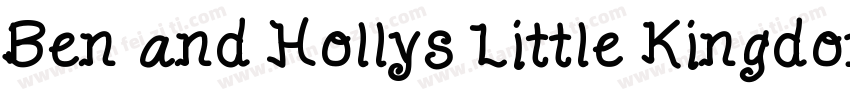 Ben and Hollys Little Kingdom字体转换